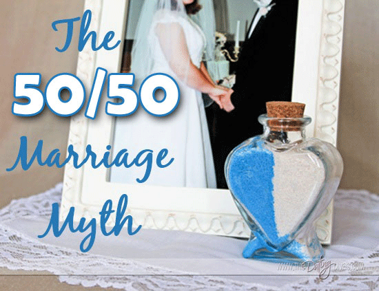 The 50/50 Marriage Myth - Marital Advice on Intimacy